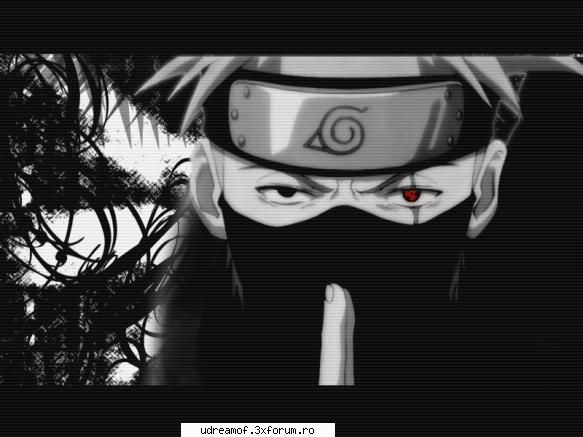 kakashi hatake - e my favv e al meu!!! got that BITCHES? :x - naruto